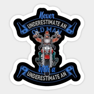 Never Underestimate An Old Man With A Motorcycle Sticker